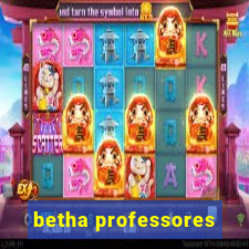 betha professores